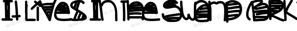It Lives In The Swamp (BRK)字体转换